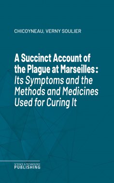 eBook: A Succinct Account of the Plague at Marseilles