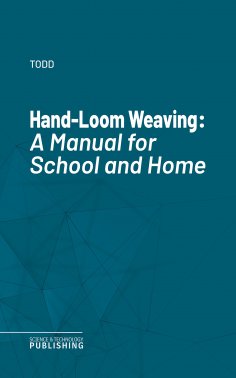 eBook: Hand-Loom Weaving