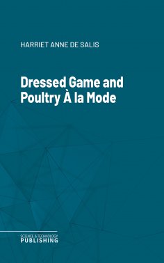 eBook: Dressed Game and Poultry À la Mode