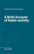 eBook: A Brief Account of Radio-activity