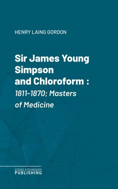 eBook: Sir James Young Simpson and Chloroform