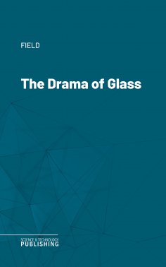 eBook: The Drama of Glass