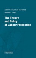eBook: The Theory and Policy of Labour Protection