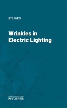 eBook: Wrinkles in Electric Lighting