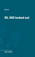 eBook: The Great Lockout: The Story of 30,000 Workers