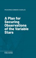 eBook: A Plan for Securing Observations of the Variable Stars
