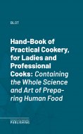 eBook: Hand-Book of Practical Cookery, for Ladies and Professional Cooks