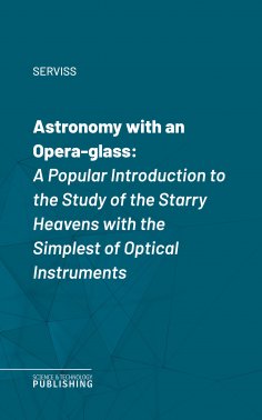 eBook: Astronomy with an Opera-glass