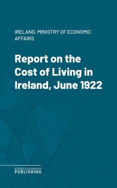 eBook: Report on the Cost of Living in Ireland, June 1922