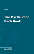 eBook: The Myrtle Reed Cook Book