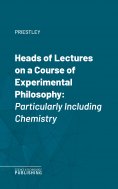 eBook: Heads of Lectures on a Course of Experimental Philosophy