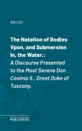eBook: The Natation of Bodies Vpon, and Submersion In, the Water.