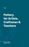 eBook: Pottery, for Artists, Craftsmen & Teachers