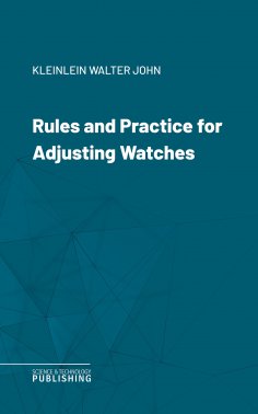 eBook: Rules and Practice for Adjusting Watches