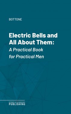 eBook: Electric Bells and All About Them