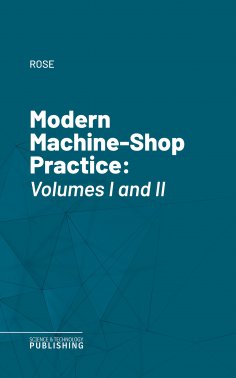 eBook: Modern Machine-Shop Practice
