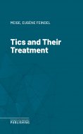 eBook: Tics and Their Treatment