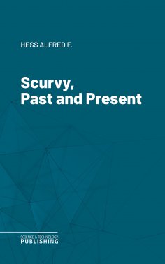 ebook: Scurvy, Past and Present