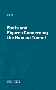 eBook: Facts and Figures Concerning the Hoosac Tunnel