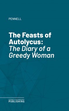 eBook: The Feasts of Autolycus