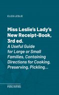 eBook: Miss Leslie's Lady's New Receipt-Book, 3rd ed.