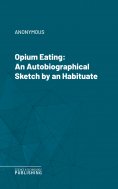ebook: Opium Eating