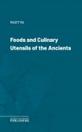 eBook: Foods and Culinary Utensils of the Ancients