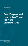 eBook: Farm Engines and How to Run Them