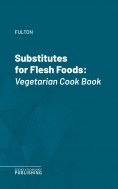 eBook: Substitutes for Flesh Foods