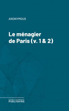 eBook: Le ménagier de Paris (v. 1 & 2)