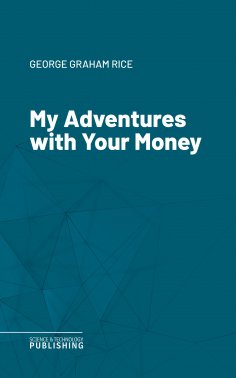 eBook: My Adventures with Your Money