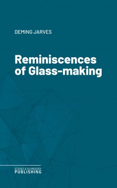 eBook: Reminiscences of Glass-making