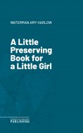 eBook: A Little Preserving Book for a Little Girl