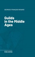 eBook: Guilds in the Middle Ages