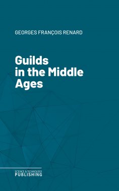 eBook: Guilds in the Middle Ages