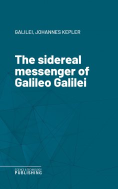 eBook: The sidereal messenger of Galileo Galilei