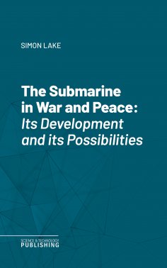 eBook: The Submarine in War and Peace
