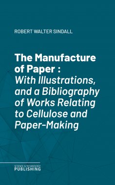 eBook: The Manufacture of Paper