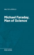eBook: Michael Faraday, Man of Science