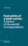 eBook: Foot-prints of a letter carrier