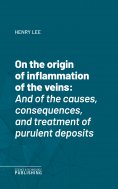 eBook: On the origin of inflammation of the veins