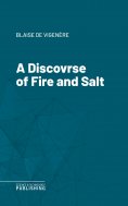 eBook: A Discovrse of Fire and Salt