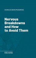 eBook: Nervous Breakdowns and How to Avoid Them