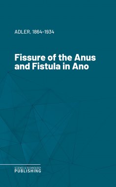 eBook: Fissure of the Anus and Fistula in Ano