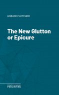 eBook: The New Glutton or Epicure