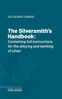 eBook: The Silversmith's Handbook