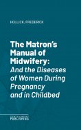 eBook: The Matron's Manual of Midwifery