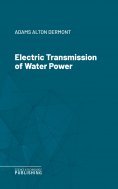 eBook: Electric Transmission of Water Power