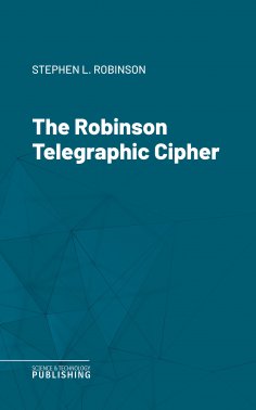 eBook: The Robinson Telegraphic Cipher