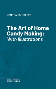 eBook: The Art of Home Candy Making